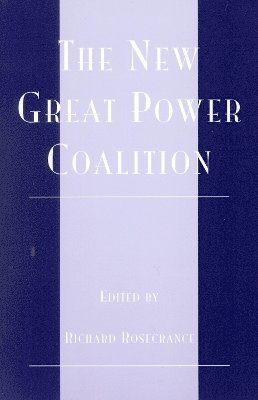 bokomslag The New Great Power Coalition