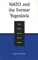 NATO and the Former Yugoslavia 1