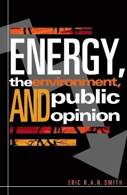 Energy, the Environment, and Public Opinion 1