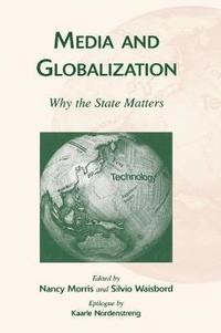 bokomslag Media and Globalization
