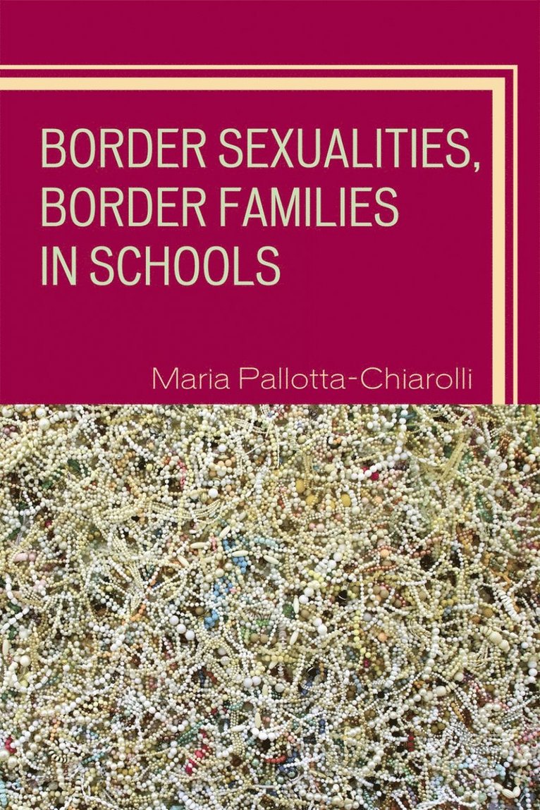 Border Sexualities, Border Families in Schools 1