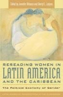 bokomslag Rereading Women in Latin America and the Caribbean
