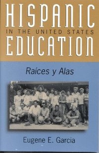 bokomslag Hispanic Education in the United States