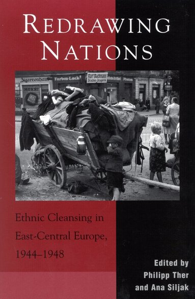 Philipp Ther, Ana Siljak - Redrawing Nations, Häftad