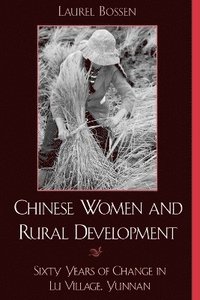 bokomslag Chinese Women and Rural Development