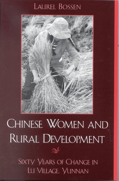 bokomslag Chinese Women and Rural Development