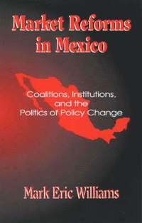 bokomslag Market Reforms in Mexico