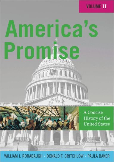William J. Rorabaugh, Donald T. Critchlow, Paula Baker - America's Promise, Häftad