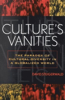 Culture's Vanities 1