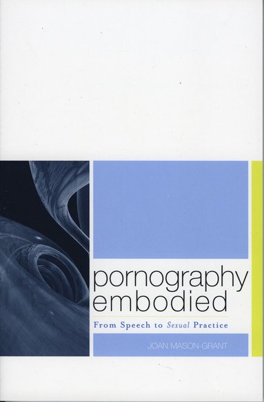 bokomslag Pornography Embodied