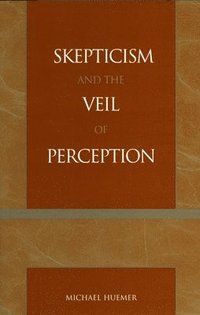 bokomslag Skepticism and the Veil of Perception