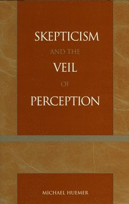 bokomslag Skepticism and the Veil of Perception