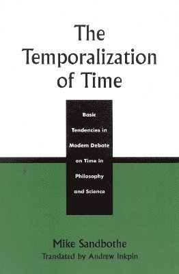 The Temporalization of Time 1