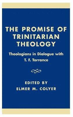 The Promise of Trinitarian Theology 1