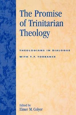 The Promise of Trinitarian Theology 1