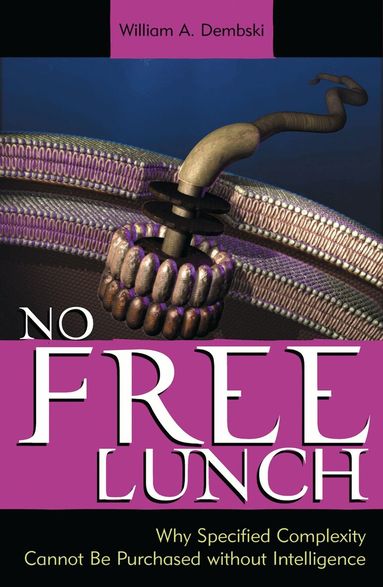 William A. Dembski - No Free Lunch, Inbunden