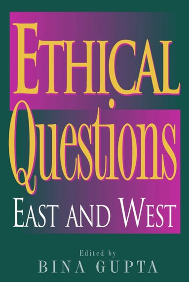 Bina Gupta - Ethical Questions, Häftad