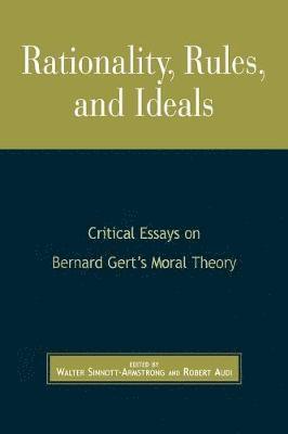 Rationality, Rules, and Ideals 1