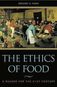 bokomslag The Ethics of Food