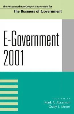 Mark A. Abramson, Grady E. Means - E-Government 2001, Inbunden