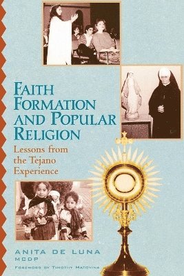 Faith Formation and Popular Religion 1