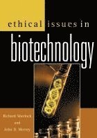 Ethical Issues in Biotechnology 1