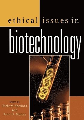 Ethical Issues in Biotechnology 1