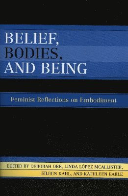 Belief, Bodies, and Being 1