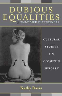 Dubious Equalities and Embodied Differences 1