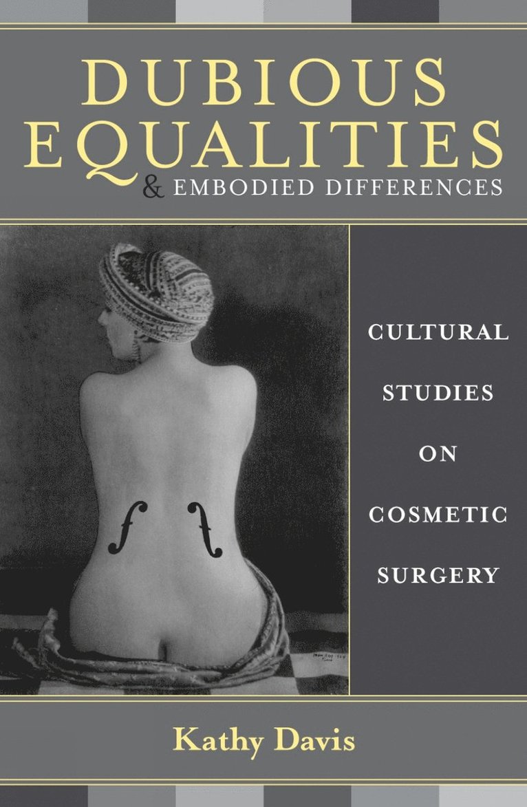 Dubious Equalities and Embodied Differences 1