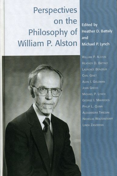Heather D. Battaly, Michael P. Lynch - Perspectives on the Philosophy of William P. Alston, Inbunden