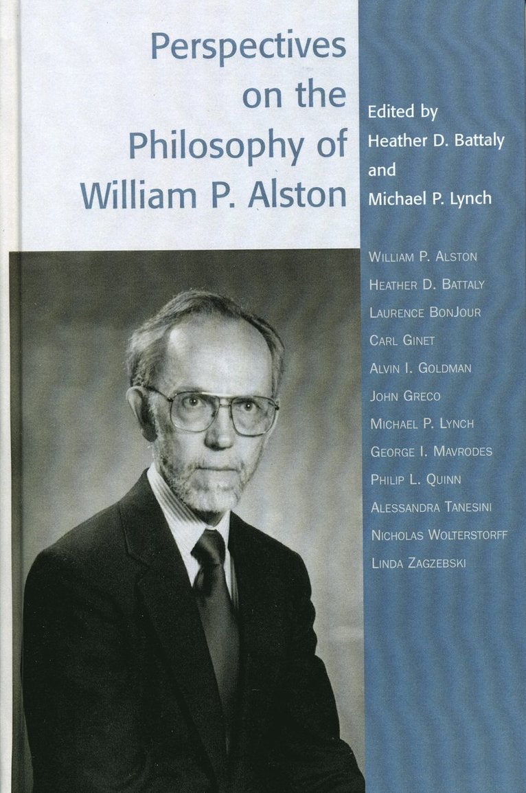 Perspectives on the Philosophy of William P. Alston 1