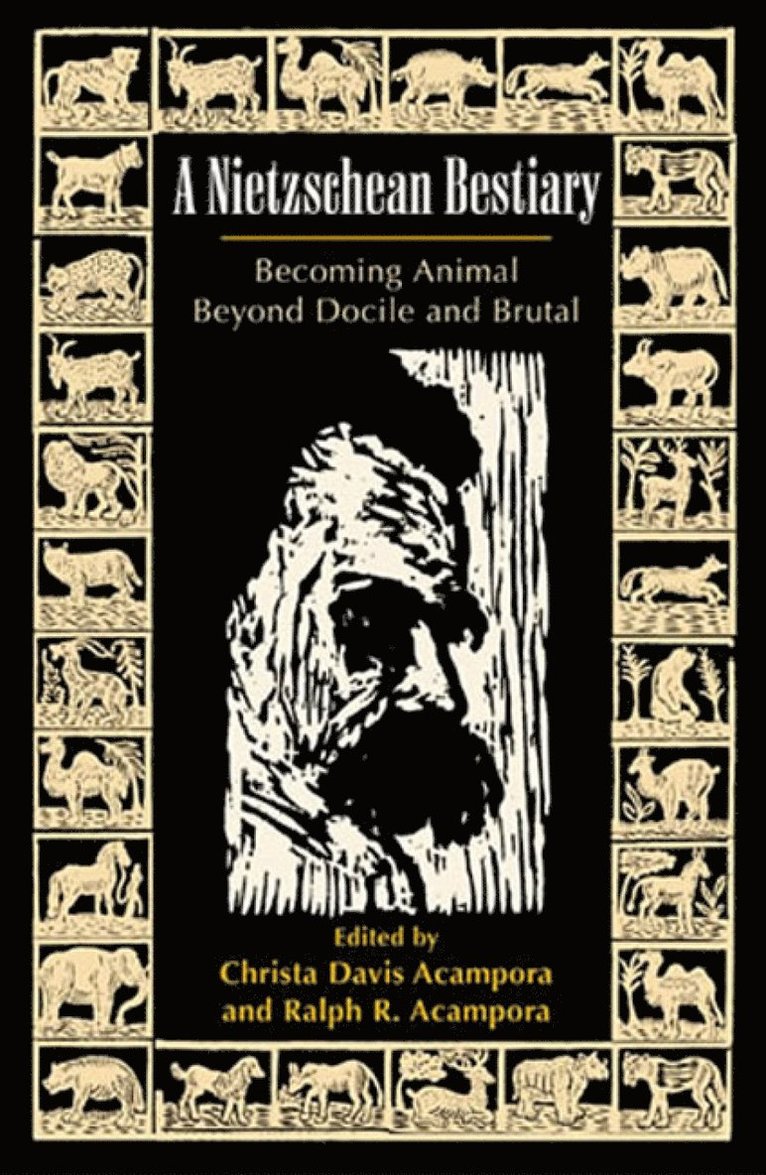 Christa Davis Acampora, Ralph R. Acampora, Ralph R Acampora - Nietzschean Bestiary, Häftad