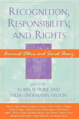 Recognition, Responsibility, and Rights 1