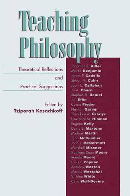 bokomslag Teaching Philosophy: Theoretical Reflections and Practical Suggestions