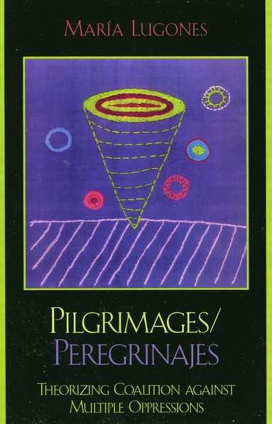 María Lugones - Pilgrimages/Peregrinajes, Häftad
