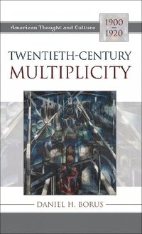 bokomslag Twentieth-Century Multiplicity