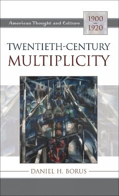 Twentieth-Century Multiplicity 1