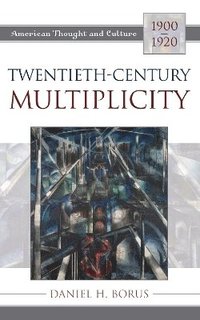 bokomslag Twentieth-Century Multiplicity