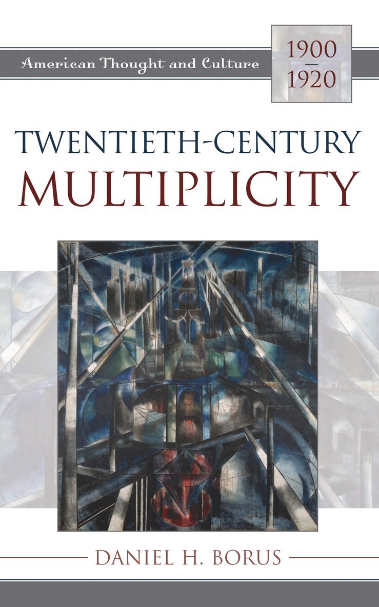 Daniel H. Borus - Twentieth-Century Multiplicity, Häftad