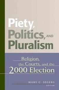 bokomslag Piety, Politics, and Pluralism