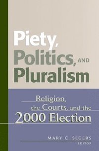 bokomslag Piety, Politics, and Pluralism