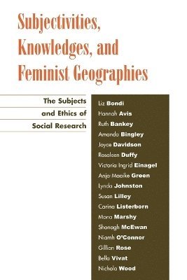 Subjectivities, Knowledges, and Feminist Geographies 1