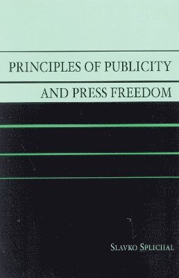 Principles of Publicity and Press Freedom