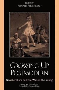 bokomslag Growing Up Postmodern