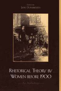 bokomslag Rhetorical Theory by Women before 1900