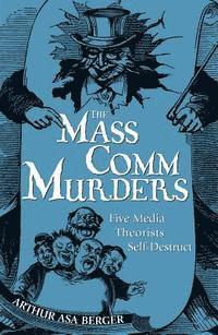 bokomslag The Mass Comm Murders