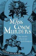 bokomslag The Mass Comm Murders