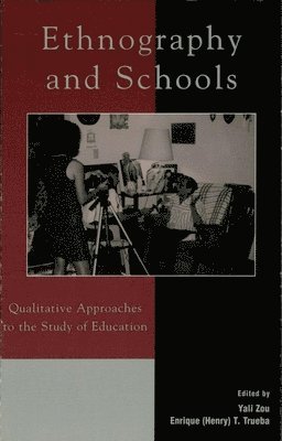 bokomslag Ethnography and Schools