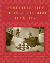 bokomslag Communicating Ethnic and Cultural Identity